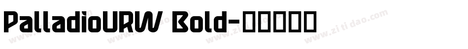 PalladioURW Bold字体转换